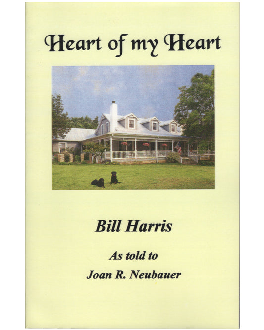 Heart of My Heart by Bill Harris '48